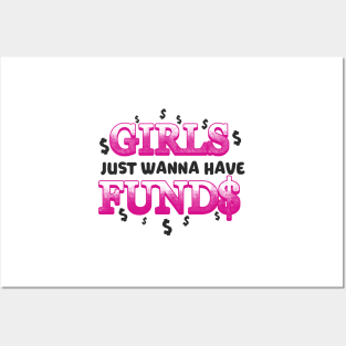 Entrepreneur Gifts Girls just wanna have funds Posters and Art